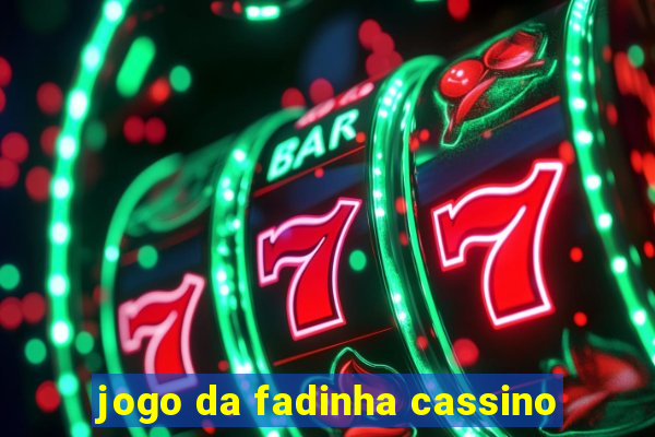 jogo da fadinha cassino